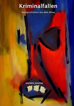 Kartonierter Einband Kriminalfallen von Johann Widmer