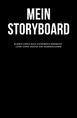 Kartonierter Einband Mein Storyboard Blanko Comic Buch Szenenbuch Drehbuch Leere Comic Raster zum Selberzeichnen von Felix Wagner
