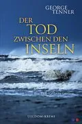 E-Book (epub) Der Tod zwischen den Inseln von George Tenner