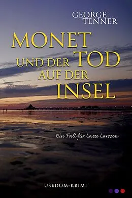 E-Book (epub) Monet und der Tod auf der Insel von George Tenner