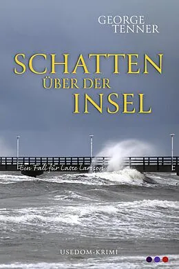 E-Book (epub) Schatten über der Insel von George Tenner