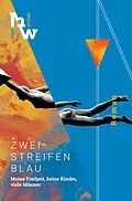 E-Book (epub) Zwei Streifen Blau von Martin Wimmer