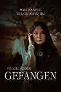 E-Book (epub) Die Vergessenen - Teil 1: Gefangen von Werner Diefenthal, Martina Noble
