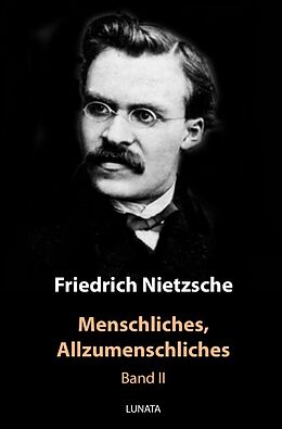 Kartonierter Einband Menschliches, Allzumenschliches von Friedrich Wilhelm Nietzsche