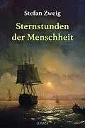 E-Book (epub) Sternstunden der Menschheit von Stefan Zweig