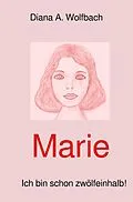 E-Book (epub) Marie von Diana Wolfbach