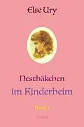 E-Book (epub) Nestha?kchen im Kinderheim von Else Ury