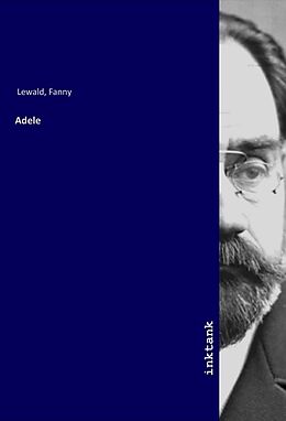 Kartonierter Einband Adele von Fanny Lewald