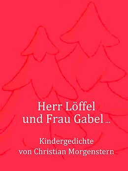 E-Book (epub) Herr Löffel und Frau Gabel ... von Christian Morgenstern