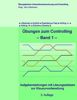 E-Book (pdf) Übungen zum Controlling von Jörn Littkemann, Klaus Derfuß, David Eisenberg