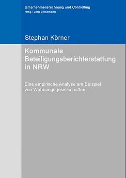 E-Book (pdf) Kommunale Beteiligungsberichterstattung in NRW von Stephan Körner