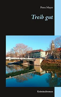 E-Book (epub) Treib gut von Petra Mayer