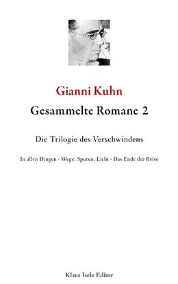 Kartonierter Einband Gesammelte Romane 2 von Gianni Kuhn