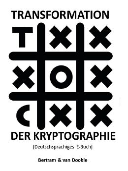 E-Book (epub) Transformation der Kryptographie von Linda A. Bertram, Gunther van Dooble