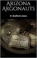 E-Book (epub) Arizona Argonauts von H. Bedford-Jones