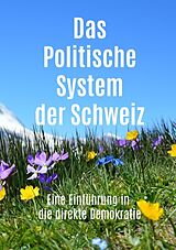 Kartonierter Einband Das Politische System der Schweiz von Roland Simon