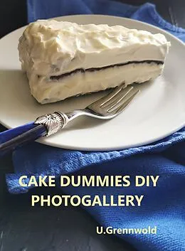 E-Book (epub) DIY cake dummies, made with love and garbage von Ullu Grennwold