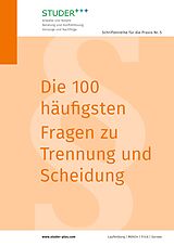 Kartonierter Einband Die 100 häufigsten Fragen zu Trennung und Scheidung von 