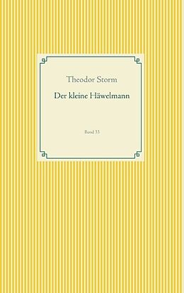 Kartonierter Einband Der kleine Häwelmann von Hans Theodor Woldsen Storm