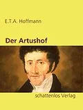E-Book (epub) Der Artushof von E. T. A. Hoffmann