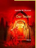 E-Book (epub) Der Teufel von Jennifer M. Brunner
