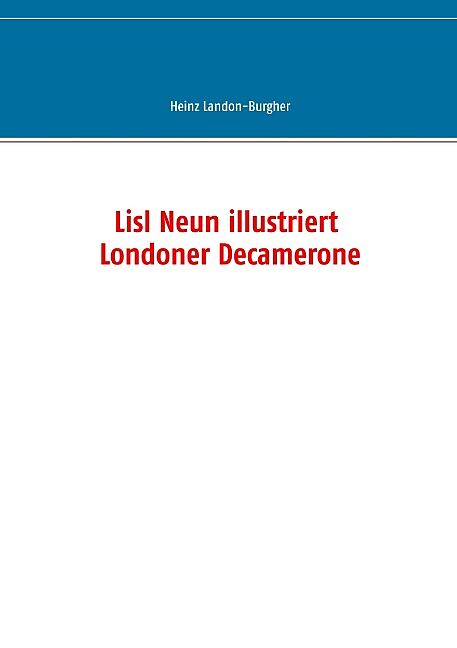 Lisl Neun illustriert Londoner Decamerone