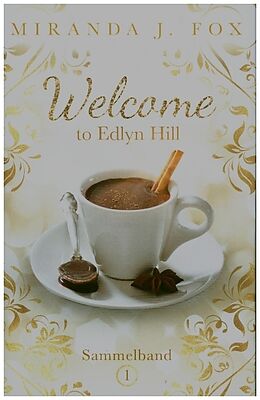 Fester Einband Welcome To Edlyn Hill von Miranda J. Fox