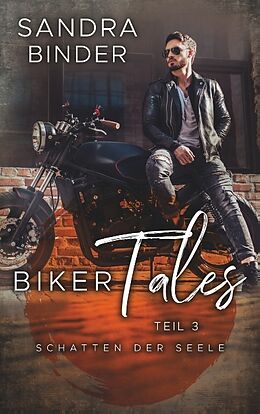 Kartonierter Einband Biker Tales 3 von Sandra Binder