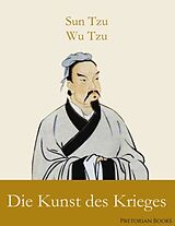 Kartonierter Einband Die Kunst des Krieges von Sun Tzu, Wu Tzu