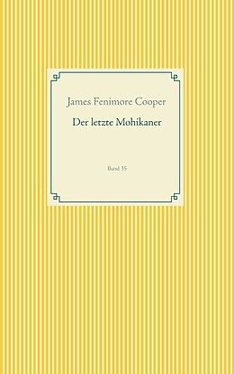 Kartonierter Einband Der letzte Mohikaner von James Fenimore Cooper