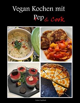 Kartonierter Einband Vegan kochen mit Prep&amp;Cook von Nadine Engelhardt