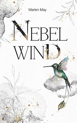 Kartonierter Einband Nebelwind von Marlen May