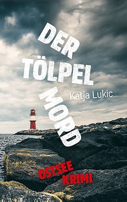 Fester Einband Der Tölpelmord von Katja Lukic