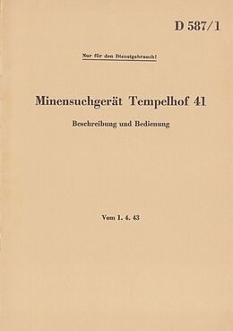 Kartonierter Einband D 587/1 Minensuchgerät Tempelhof 41 - Beschreibung und Bedienung von 
