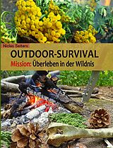 E-Book (epub) Outdoor-Survival von Niclas Seiters