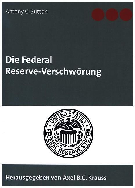 Die Federal Reserve-Verschwörung