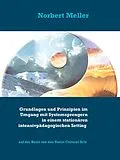 E-Book (epub) Grundlagen und Prinzipien im Umgang mit Systemsprengern in einem stationären intensivpädagogischen Setting von Norbert Meller