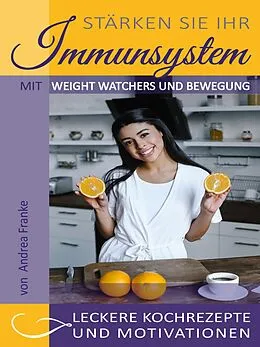 E-Book (epub) Stärken Sie Ihr Immunsystem von Andrea Franke