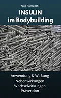 E-Book (epub) Insulin im Bodybuilding von Uwe Ramspeck
