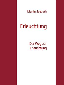 E-Book (epub) Erleuchtung von Martin Seebach