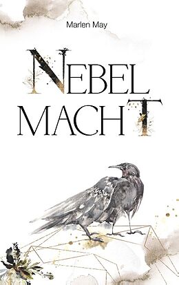 Kartonierter Einband Nebelmacht von Marlen May