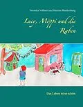 E-Book (epub) Lucy, Möppi und die Raben von Veronika Vollmer, Martine Blankenburg