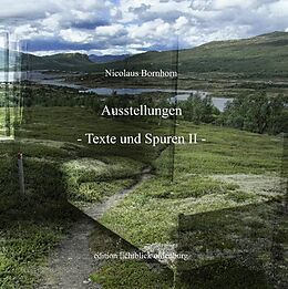Fester Einband Ausstellungen Texte und Spuren II von Nicolaus Bornhorn