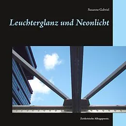 E-Book (epub) Leuchterglanz und Neonlicht von Susanne Gabriel