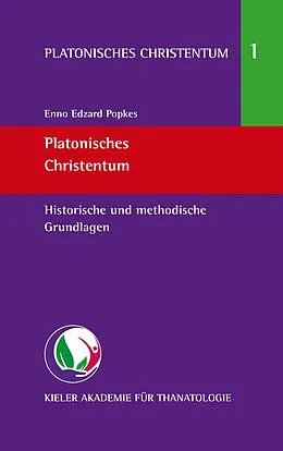 E-Book (epub) Platonisches Christentum von Enno Edzard Popkes
