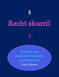 E-Book (epub) Recht-skurril von Lutz Simon