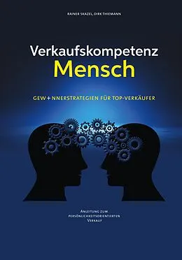 E-Book (epub) Verkaufskompetenz Mensch von Rainer Skazel, Dirk Thiemann