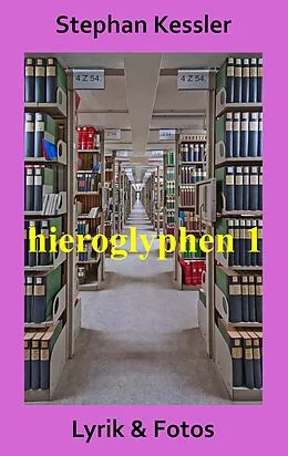 E-Book (epub) Hieroglyphen 1 von Stephan Kessler
