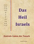 E-Book (epub) Das Heil Israels von Bernd Fischer