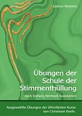 E-Book (epub) Übungen der Schule der Stimmenthüllung von Sabine Wahlers